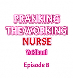 [Yukikuni] Pranking the Working Nurse Ch.13/? [English] [Hentai Universe] - Page 91