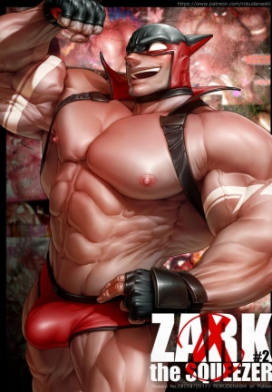 [Rokudenashi] ZARK the SQUEEZER #2 