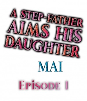 [MAI] A Step-Father Aims His Daughter Ch. 1 [ENG] - Page 2