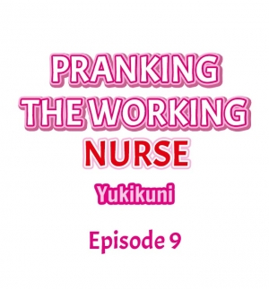 [Yukikuni] Pranking the Working Nurse Ch.13/? [English] [Hentai Universe] - Page 103