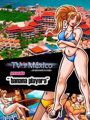 Banana Playera- TV’s México - Page 1