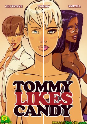 Tommy Likes Candy- InnocentDick Girls