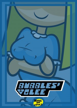Xierra099- Bubbles’ Glee