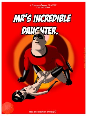 Mr’s Incredible Daughter