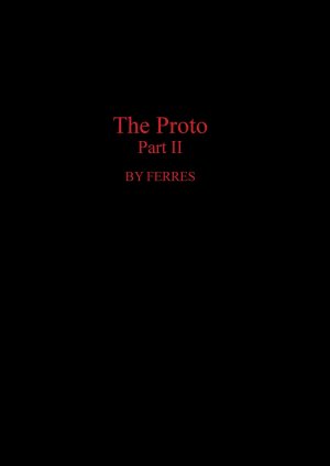 Ferres- The Proto Part 2- Fansadox Collection 471 - Page 6