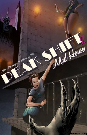 Peak Shift Mad House 2 Giantness Club