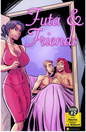 Bot- Futa and Friends Issue 2