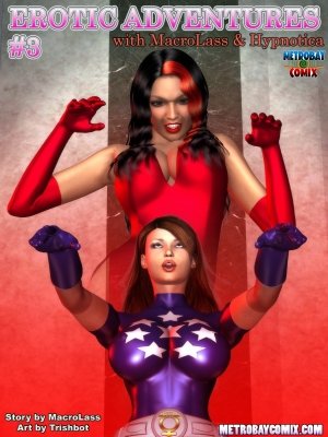 Erotic Adventures of Macrolass & Hypnotica 3