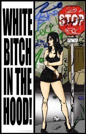 White Bitch In The Hood- illustrated interracial - Page 1